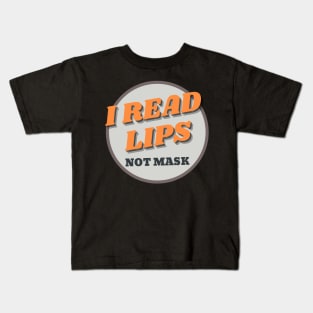 Hearing Impaired Read Lips Kids T-Shirt